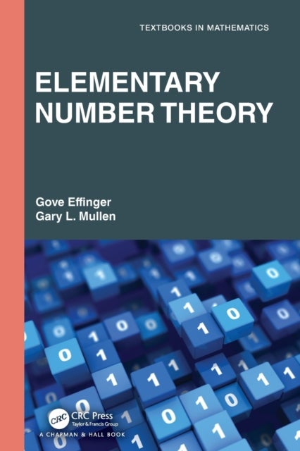 Bilde av Elementary Number Theory Av Gove (skidmore College New York Usa) Effinger, Gary L. Mullen
