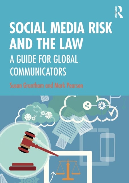 Bilde av Social Media Risk And The Law Av Susan (griffith University) Grantham, Mark (griffith University Australia) Pearson