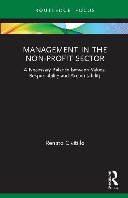 Management in the Non-Profit Sector - A Necessary Balance between Values, Responsibility and Accountability