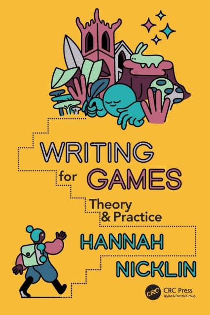 Writing for Games - Theory and Practice