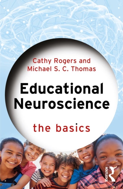 Educational Neuroscience - The Basics