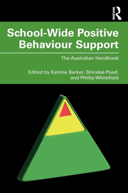 School-Wide Positive Behaviour Support - The Australian Handbook
