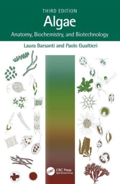 Algae - Anatomy, Biochemistry, and Biotechnology