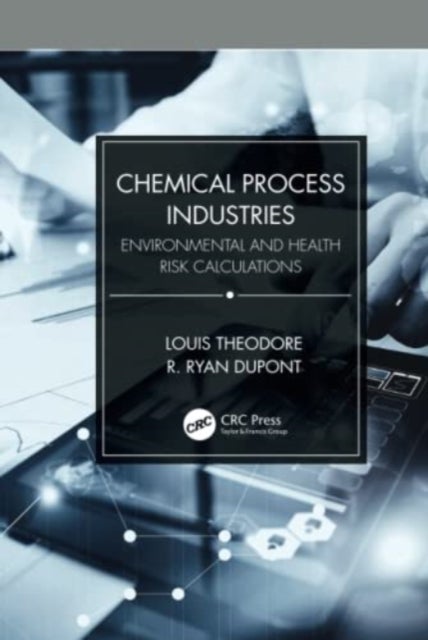 Chemical Process Industries - Environmental and Health Risk Calculations