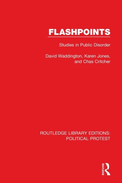 Bilde av Flashpoints Av David (sheffield Hallam University Uk) Waddington, Karen Jones, Chas Critcher