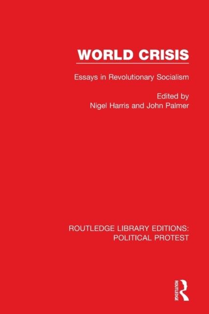 World Crisis - Essays in Revolutionary Socialism