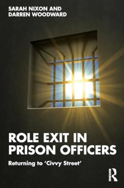 Role Exit in Prison Officers - Returning to ¿Civvy Street¿