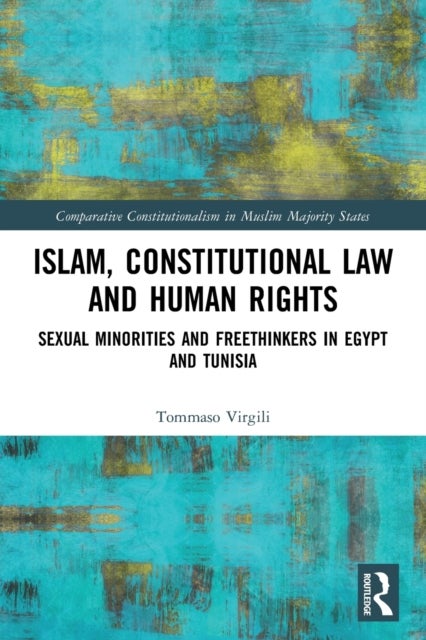Bilde av Islam, Constitutional Law And Human Rights Av Tommaso Virgili