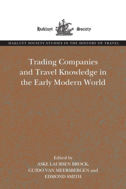 Bilde av Trading Companies And Travel Knowledge In The Early Modern World