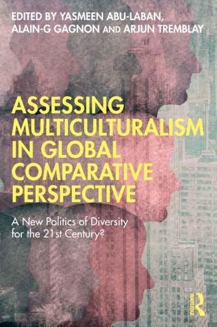 Bilde av Assessing Multiculturalism In Global Comparative Perspective