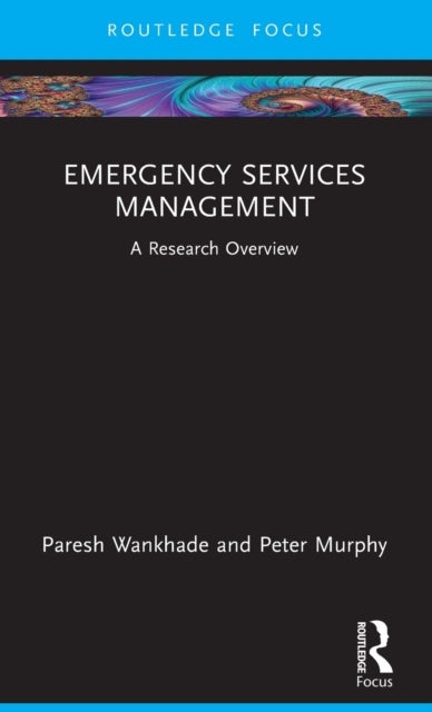 Emergency Services Management - A Research Overview
