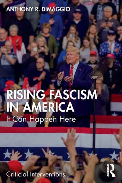 Rising Fascism in America - It Can Happen Here