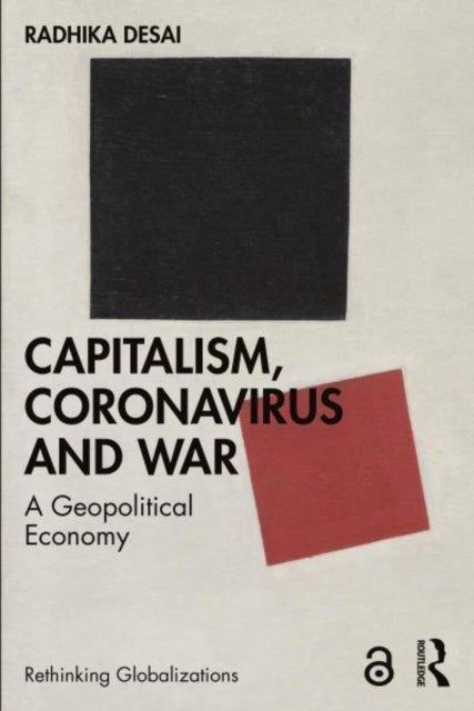 Bilde av Capitalism, Coronavirus And War Av Radhika (university Of Manitoba Canada) Desai