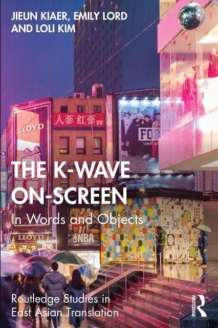 The K-Wave On-Screen - In Words and Objects