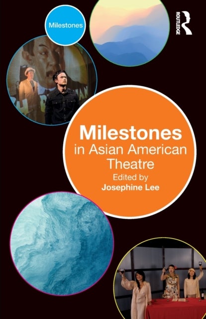 Bilde av Milestones In Asian American Theatre
