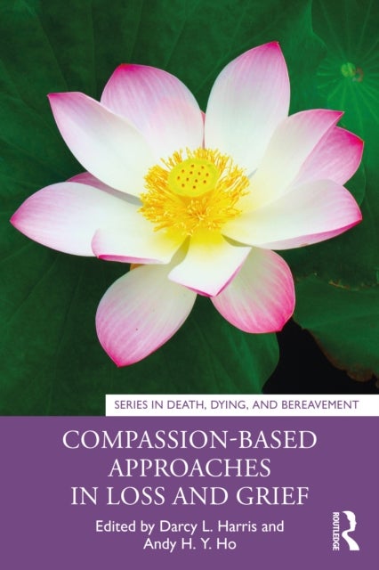 Bilde av Compassion-based Approaches In Loss And Grief