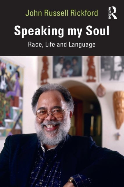 Speaking my Soul - Race, Life and Language