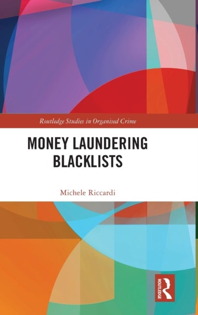 Bilde av Money Laundering Blacklists Av Michele (universita Cattolica Del Sacro Cuore Italy) Riccardi