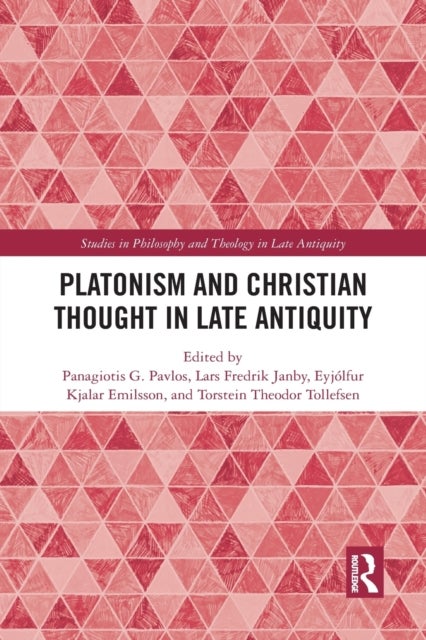Bilde av Platonism And Christian Thought In Late Antiquity