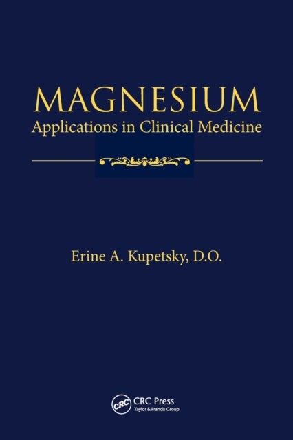 Magnesium - Applications in Clinical Medicine