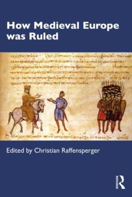 Bilde av How Medieval Europe Was Ruled