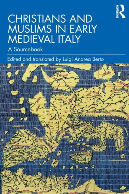 Bilde av Christians And Muslims In Early Medieval Italy Av Luigi Andrea Berto