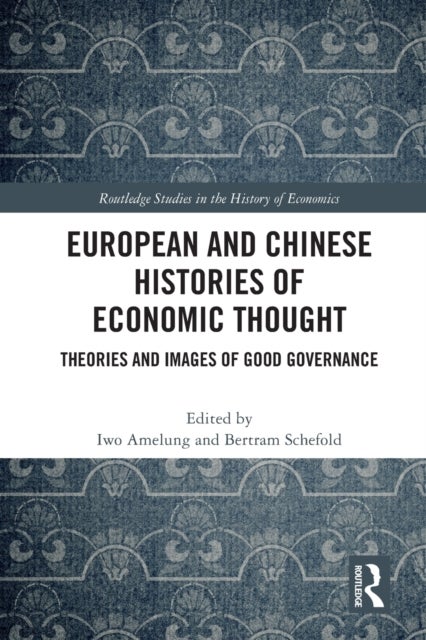 Bilde av European And Chinese Histories Of Economic Thought