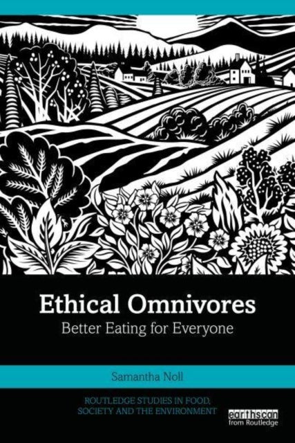 Ethical Omnivores - Better Eating for Everyone