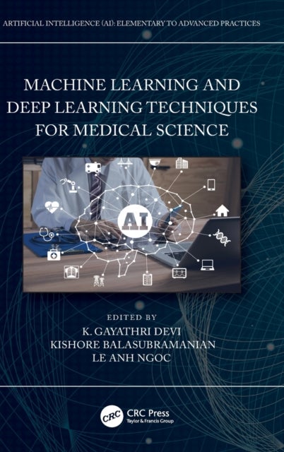 Bilde av Machine Learning And Deep Learning Techniques For Medical Science