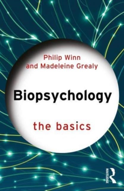 Biopsychology - The Basics