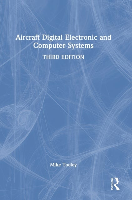 Bilde av Aircraft Digital Electronic And Computer Systems Av Mike (brooklands College Uk) Tooley