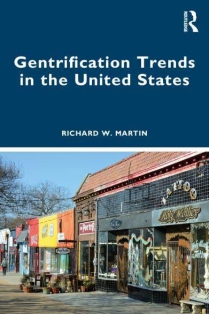 Bilde av Gentrification Trends In The United States Av Richard Martin