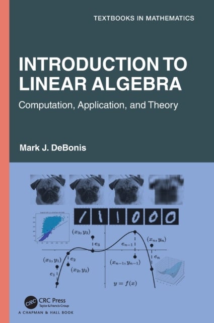Bilde av Introduction To Linear Algebra Av Mark J. (manhattan College Usa) Debonis