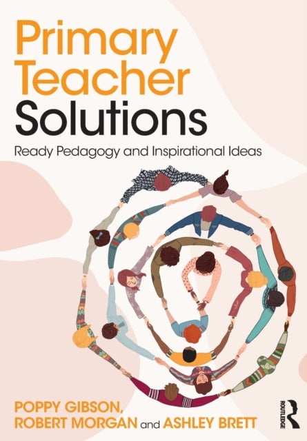 Bilde av Primary Teacher Solutions Av Poppy Gibson, Robert Morgan, Ashley Brett