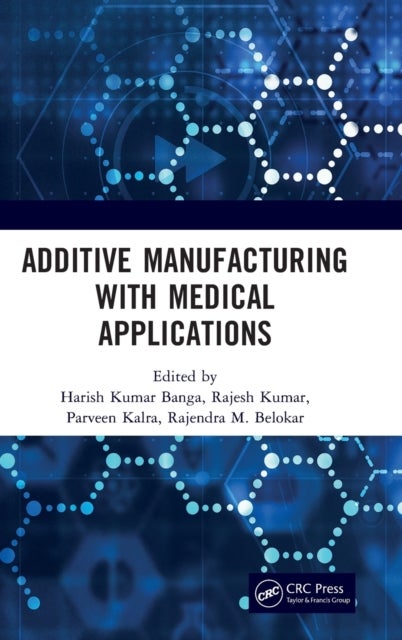 Bilde av Additive Manufacturing With Medical Applications