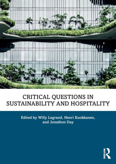 Bilde av Critical Questions In Sustainability And Hospitality
