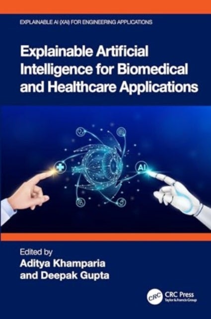 Explainable Artificial Intelligence for Biomedical and  Healthcare Applications