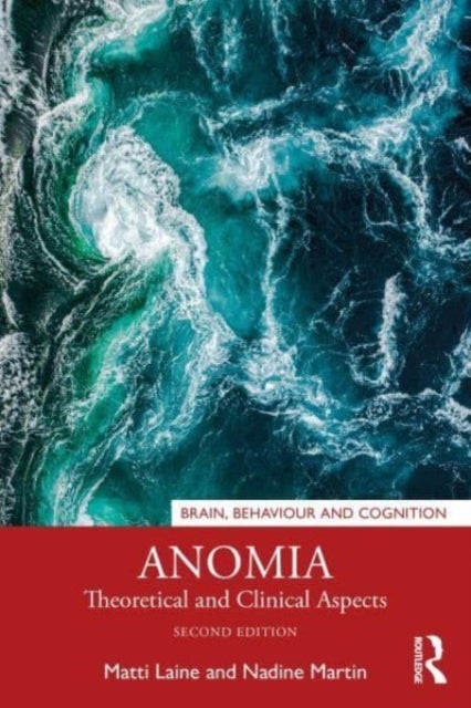 Anomia - Theoretical and Clinical Aspects