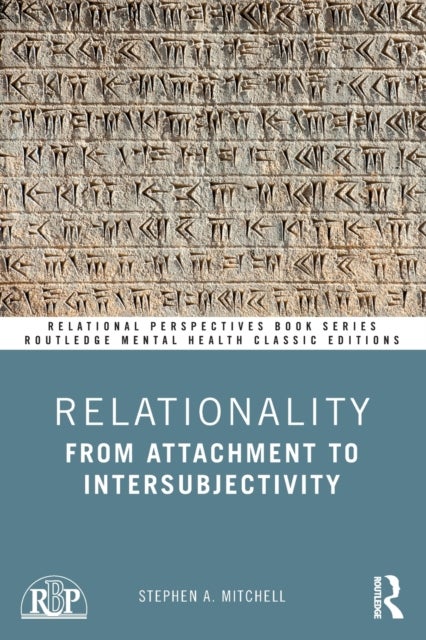 Relationality - From Attachment to Intersubjectivity