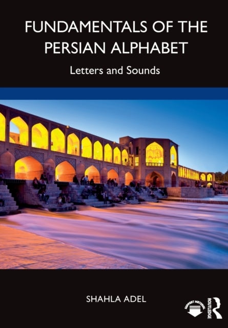 Fundamentals of the Persian Alphabet - Letters and Sounds