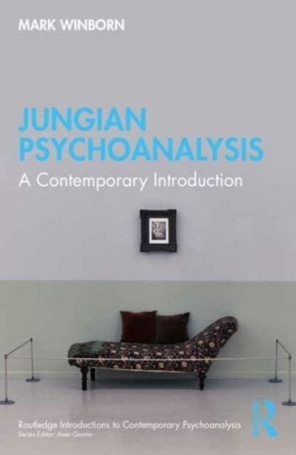 Jungian Psychoanalysis - A Contemporary Introduction