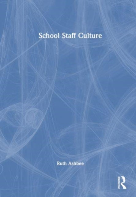 School Staff Culture - Knowledge-building, Reflection and Action