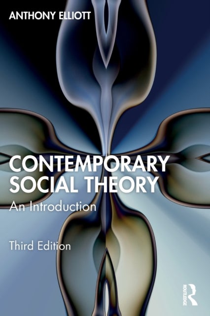 Contemporary Social Theory - An Introduction