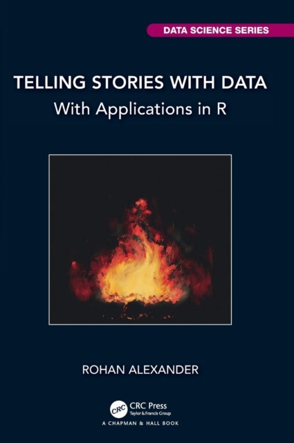 Bilde av Telling Stories With Data Av Rohan Alexander