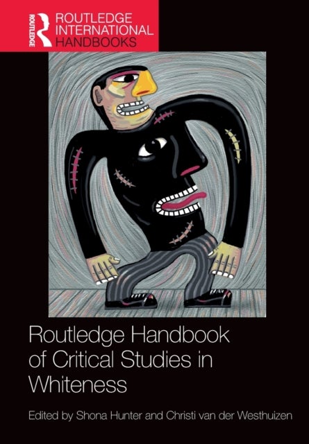 Bilde av Routledge Handbook Of Critical Studies In Whiteness