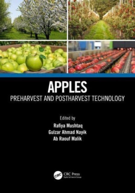 Apples - Preharvest and Postharvest Technology