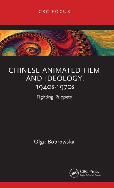 Chinese Animated Film and Ideology, 1940s-1970s - Fighting Puppets