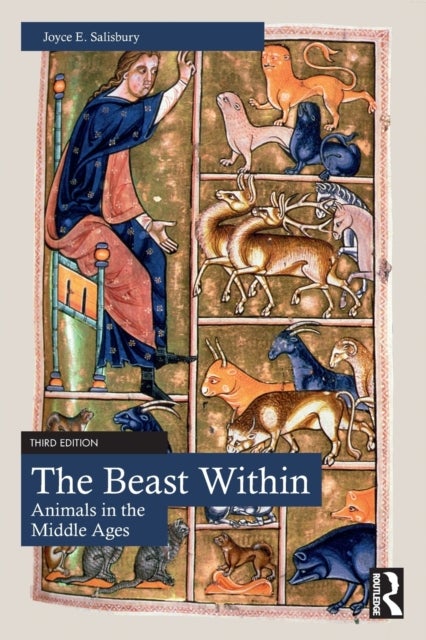 The Beast Within - Animals in the Middle Ages