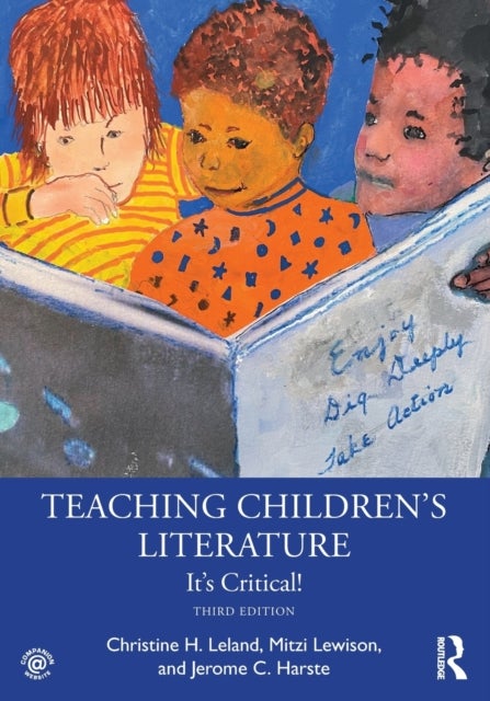 Bilde av Teaching Children&#039;s Literature Av Christine H. (indiana University-purdue University Usa) Leland, Mitzi (indiana University-bloomington Usa) Lewi
