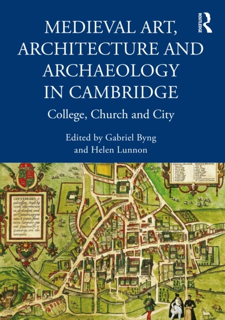 Bilde av Medieval Art, Architecture And Archaeology In Cambridge